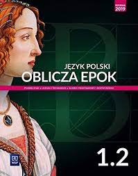 Oblicza epok Język polski 1.2 Podręcznik