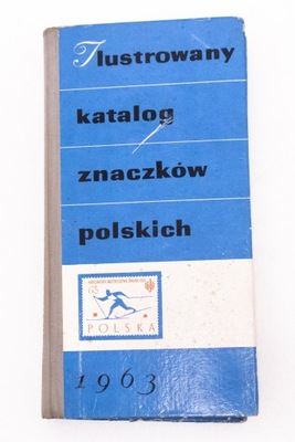 ILUSTROWANY KATALOG ZNACZKÓW POLSKICH 1963