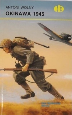 Antoni Wolny - Okinawa 1945