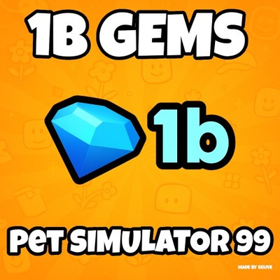 Pet Simulator 99 1b gems