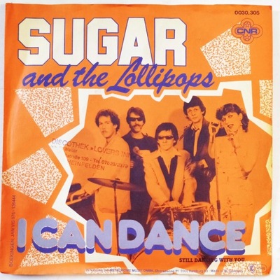 Sugar And The Lollipops- I Can Dance- SP 7''