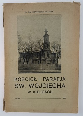 Kościół i parafja św. Wojciecha w kielcach