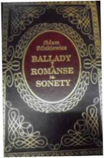 Ballady I Romanse Sonety - A Mickiewicz