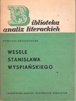 Wyspiański -Wesele Biblioteka Analiz Literackich.