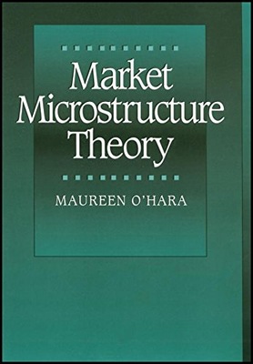 Market Microstructure Theory O Hara Maureen