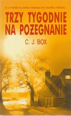 Trzy tygodnie na pożegnanie Charles James Box