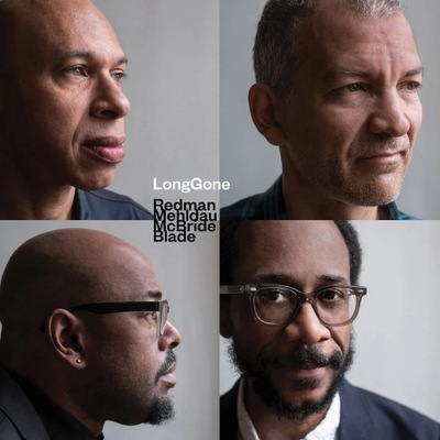 Joshua Redman & Brad Mehldau, Christine McBride, Brian Blade: Longgone - Vi