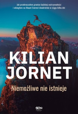 Niemożliwe nie istnieje Kilian Jornet