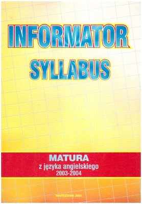 Matura z języka angielskiego 2003-2004 English Informator Syllabus