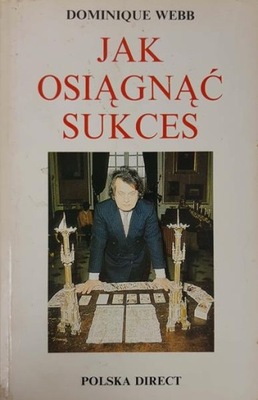 Dominique Webb Jak osiągnąć sukces