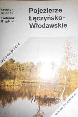 Pojezierze Łęczyńsko-Włodawskie - Krystyn Izdebski