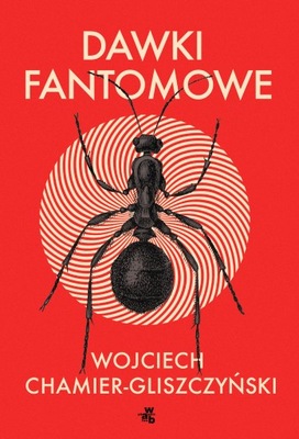 Dawki fantomowe - Wojciech Chamier-Gliszczyński