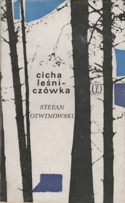 Otwinowski CICHA LEŚNICZÓWKA