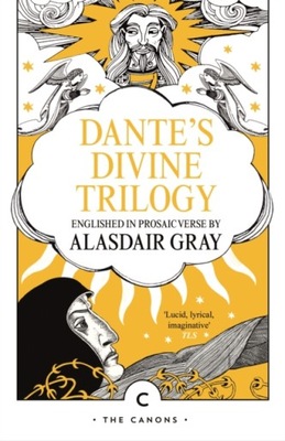 Dantes Divine Trilogy ALASDAIR GRAY