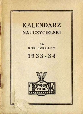 Kalendarz Nauczycielski P.K.O. na rok 1933-34