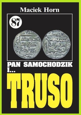 Pan Samochodzik i ...Truso - Maciek Horn - tom 87