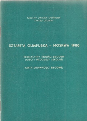 SZTAFETA OLIMPIJSKA MOSKWA 1980