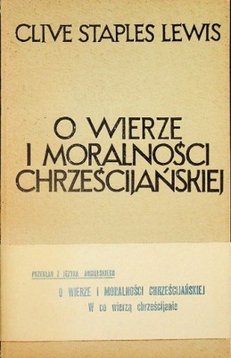 O wierze i moralności chrześcijańskiej