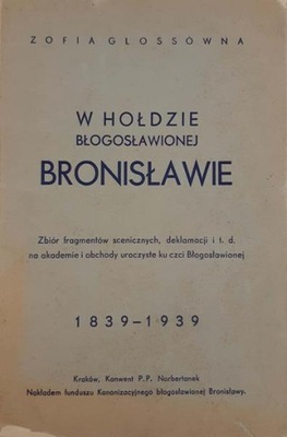 Zofia Glossówna W hołdzie błog Bronisławie 1938