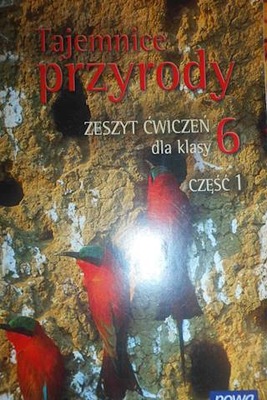 Tajemnice przyrody zeszyt ćwiczeń 6 - zbiorowa