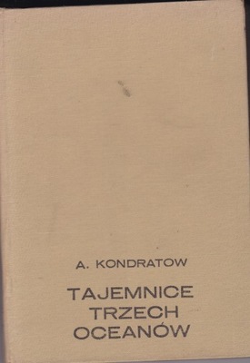 Tajemnice trzech oceanów A.Kondratow