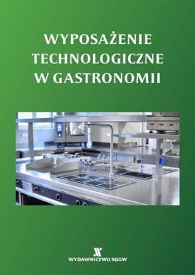 Wyposażenie technologiczne w gastronomii.