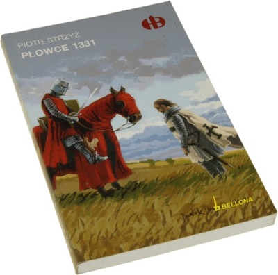 Płowce 1331 Strzyż Piotr [Historyczne Bitwy]