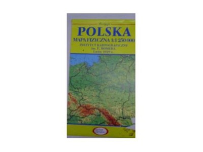 Polska. Mapa fizyczna 1:1 250 000 - Praca zbiorowa