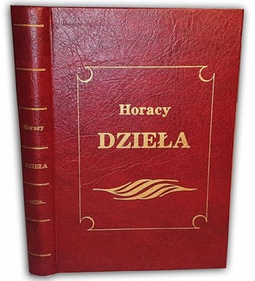 HORACY - DZIEŁA złota oprawa