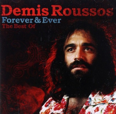DEMIS ROUSSOS: FOREVER AND EVER - THE BEST OF [CD]