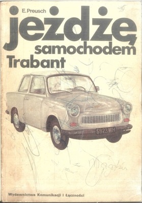 Jeżdżę samochodem Trabant E Preusch