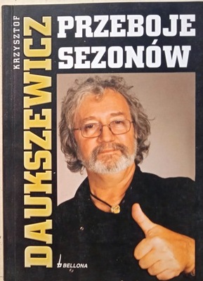 Przeboje sezonów Krzysztof Daukszewicz