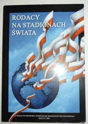 RODACY NA STADIONACH ŚWIATA