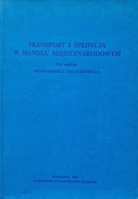 Transport i spedycja w handlu międzynarodowym