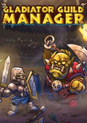 GLADIATOR GUILD MANAGER PL PC KLUCZ STEAM