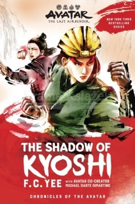 Avatar, The Last Airbender: The Shadow of Kyoshi (Chronicles of the Avatar
