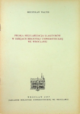 Pruska sekularyzacja klasztorów w dziejach