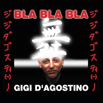 Gigi D'Agostino – Bla Bla Bla 2021 12'' Biały