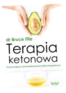 TERAPIA KETONOWA DR. BRUCE FIIFE
