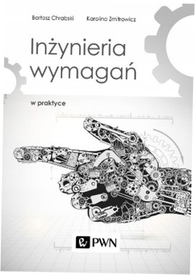 Inżynieria wymagań w praktyce PWN