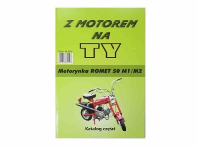 KATALOG ЗАПЧАСТИ Z MOTOREM NA TY - MOTORYNKA ROMET 50 M1\/M2 фото