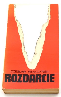 Rozdarcie Czesław Wołczyński