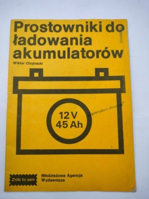 Prostowniki do ładowania akumulatorów Chojnacki