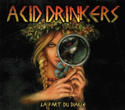 [CD] Acid Drinkers - La Part Du Diable [VG]