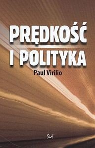 Prędkość i polityka Paul Virilio