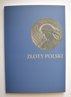 Złoty Polski w 100 rocznicę reformy walutowej Władysława Grabskiego
