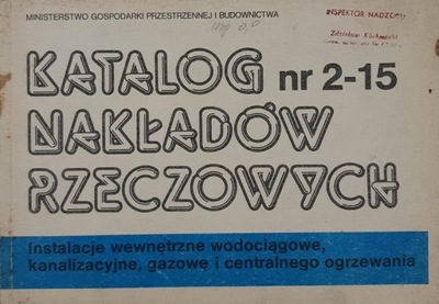 Katalog nakładów rzeczowych nr 2-15 Instalacje wewnętrzne wodociągowe