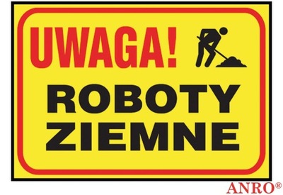 ТАБЛИЦА UWAGA ROBOTY ZIEMNE 250X350