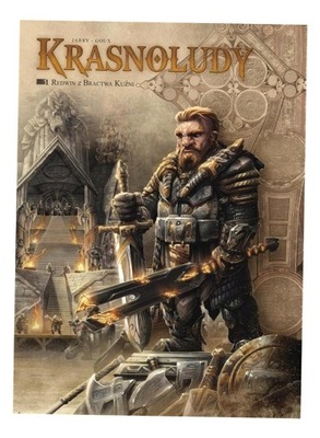 KRASNOLUDY. REDWIN Z BRACTWA KUŹNI NICOLAS JARRY, PIERRE-DENIS GOUX