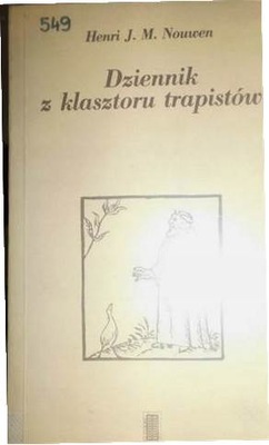 Dziennik z klasztoru trapistów - Nouwen